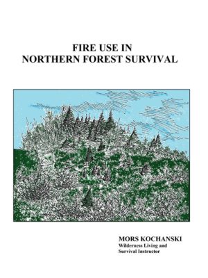 Fire Use in Northern Forest Survival