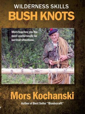 Bush Knots